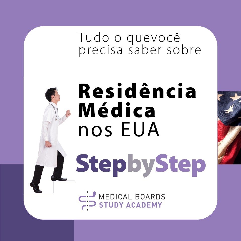 Residência Médica nos EUA: Step by step