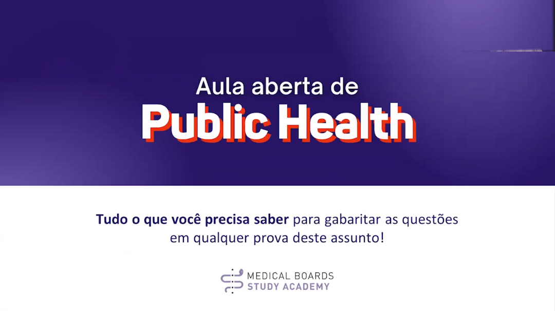 Gravação Aula Aberta | Public Health